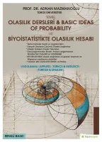 Temel Olasılık Dersleri ve Basic Ideas of Probability ve Biyoistatistikte Olasılık Hesabı