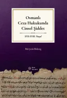 Osmanlı Ceza Hukukunda Cinsel Şiddet