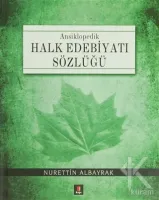 Ansiklopedik Halk Edebiyatı Sözlüğü (Ciltli)