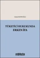Tüketici Hukukunda Erken İfa