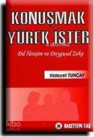 Konuşmak Yürek İster
