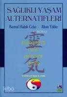 Sağlıklı Yaşam Alternatifleri