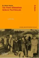 Tek Parti Döneminde Azınlık Politikaları
