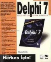 Delphi 7 Uygulama Geliştirme Kılavuzu