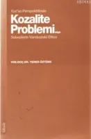 Kozalite Problemi Veya Sebeplerin Varoluştaki Etkileri