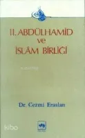II. Abdülhamid ve İslam Birliği