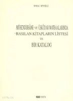Mühendishane ve Üsküdar Matbaalarında Basılan Kitapların Listesi ve Bir Katolog