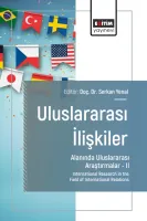 Uluslararası İlişkiler Alanında Uluslararası Araştırmalar –II