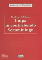 Türk/İsviçre Hukukunda Culpa in Contrahendo Sorumluluğu