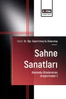 Sahne Sanatları Alanında Uluslararası Araştırmalar-I
