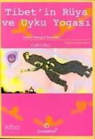 Tibet'in Rüya ve Uyku Yogası