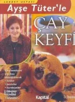 Ayşe Tüter'le Çay Keyfi