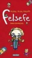 Kolay Kısa Keyifli Felsefe