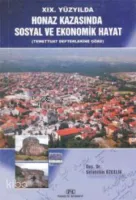 XIX. Yüzyılda Honaz Kazasında Sosyal ve Ekonomik Hayat