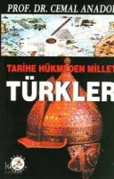 Tarihe Hükmeden Millet Türkler