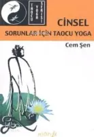 Cinsel Sorunlar İçin Taocu Yoga