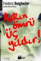 Aşkın Ömrü Üç Yıldır