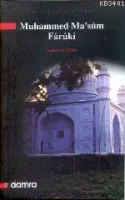 Muhammed Ma Sûm Fârûkî -evliyanın Kutbu-