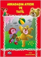 Arkadaşım Ayıcık ve Tatil