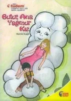 Bulut Anan Yağmur Kız