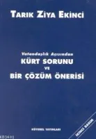 Vatandaşlık Açısından Kürt Sorunu ve Bir Çözüm Önerisi