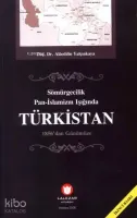 Sömürgecilik Pan-Islamizm Işığında Türkistan