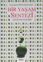 Bir Yaşam Sentezi