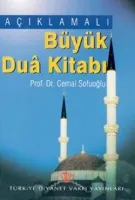 Açıklamalı Büyük Dua Kitabı