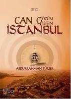 Can Gözüm Gibisin İstanbul