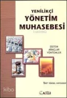 Yenilikçi Yönetim Muhasebesi / Sistem, Araçlar, Yöntemler