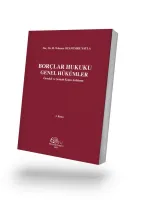 Borçlar Hukuku Genel Hükümler Örnekli ve Şemalı Konu Anlatımı