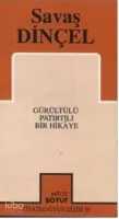 Gürültülü Patırtılı Bir Hikaye