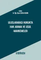 Uluslararası Hukukta Hak Arama ve Usul –Mahkemeler–