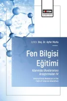 Fen Bilgisi Eğitimi Alanında Uluslararası Araştırmalar-IV