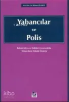 Yabancılar ve Polis