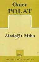 Aladağlı Mıho