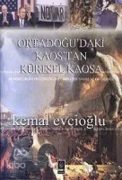 Ortadoğu'daki Kaos'tan Küresel Kaosa