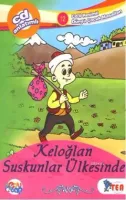 Keloğlan Suskunlar Ülkesinde