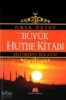 Büyük Hutbe Kitabı (Ciltli)