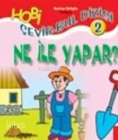 Ne İle Yapar?