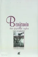 Benjamin: Dar Geçitteki Aydın