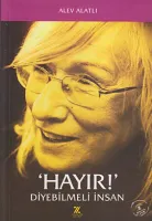 Hayır Diyebilmeli İnsan