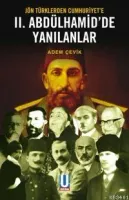 II. Abdülhamid´de Yanılanlar