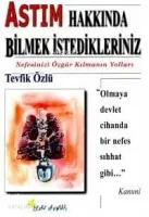 Astım Hakkında Bilmek İstedikleriniz