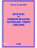 Döviz Kuru ve Ödemeler Bilançosu