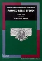 Ahmed Resmi Efendi (1700-1783)