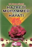 Hz. Muhammed (s.a.v.)'in Hayatı