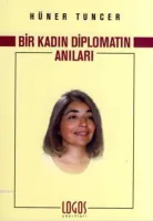 Bir Kadın Diplomatın Anıları