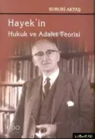 Hayekin Hukuk ve Adalet Teorisi