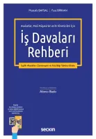 Avukatlar, Mali Müşavirler ve İK Yöneticileri İçinİş Davaları Rehberi